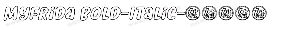Myfrida Bold-Italic字体转换